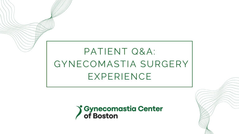Gynecomastia Surgery Experience Boston
